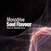 Monodrive feat. Attic Session - Soul Flavour EP