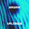 Airwave - Trilogique (Section 9 remix)